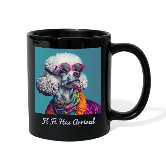 “FiFi Has Arrived” Full Color Mug - black